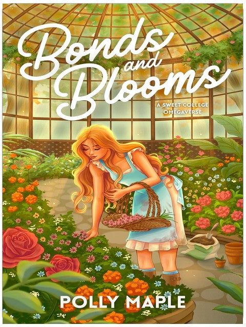 Bonds and Blooms: A Sweet Omegaverse Romance (Scent Valley University Book 1)