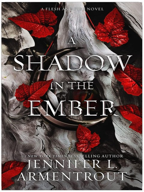 A Shadow in the Ember (Flesh and Fire Book 1)