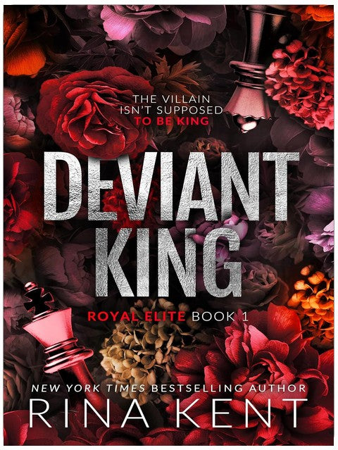 Deviant King: A Dark New Adult Romance (Royal Elite Book 1)