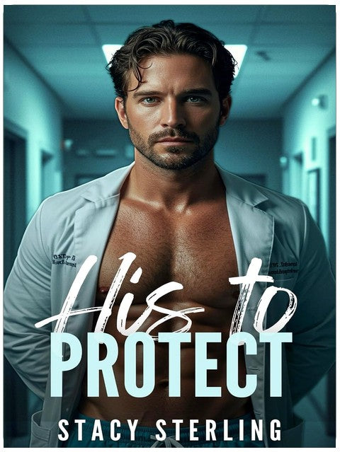 His to Protect (Saving Hearts Book 1)