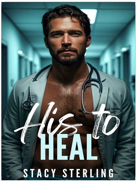 His to Heal (Saving Hearts Book 2)