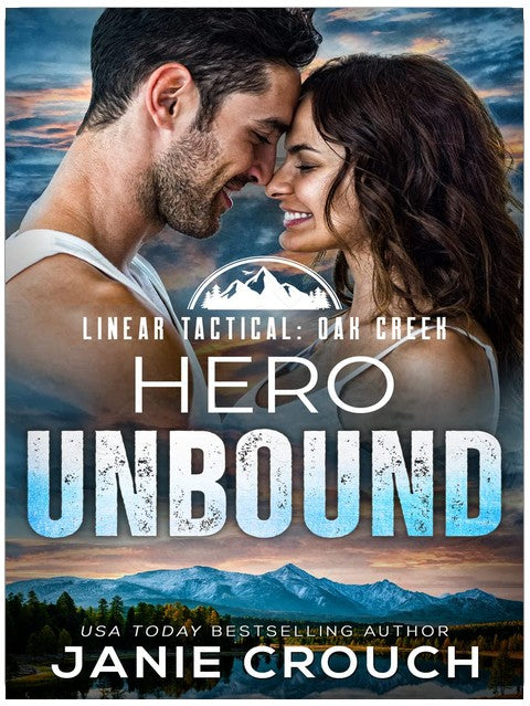 Hero Unbound (Heroes of Oak Creek Book 1)