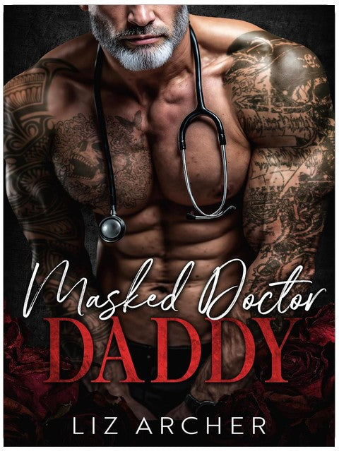 Masked Doctor Daddy: An Age Gap, Secret Baby Romance (Forbidden Silver Foxes)