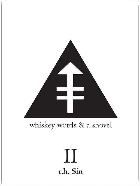 Whiskey Words & a Shovel II