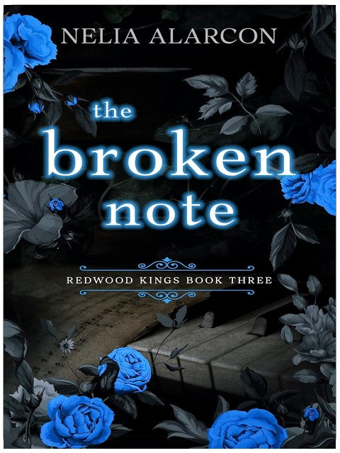 The Broken Note: Dark High School Bully Romance (Redwood Kings Book 3)