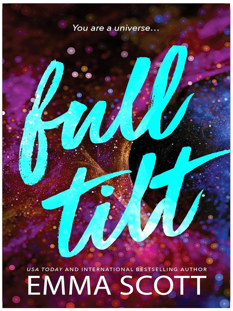 Full Tilt (Full Tilt Duet Book 1)