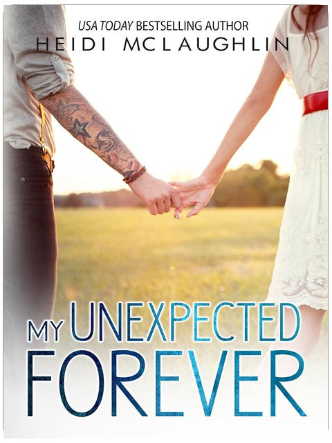 My Unexpected Forever (The Beaumont Series Book 2)