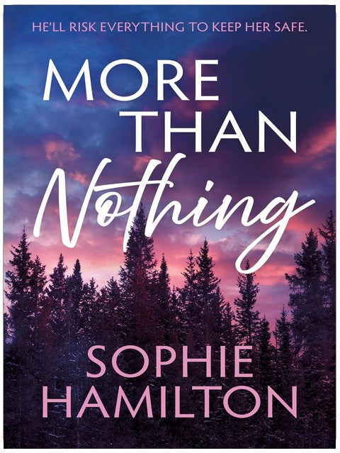 More Than Nothing (Pine Springs Book 1)