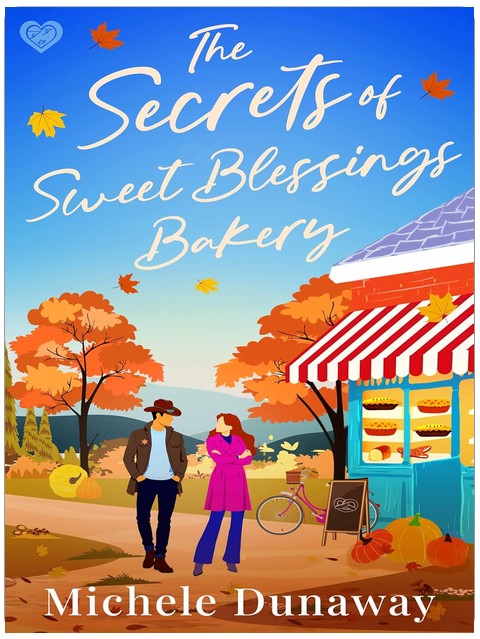 The Secrets of Sweet Blessings Bakery: The cozy, emotional, small-town romance of forgiveness and second chances (Sugar Gap Romances Book 1)