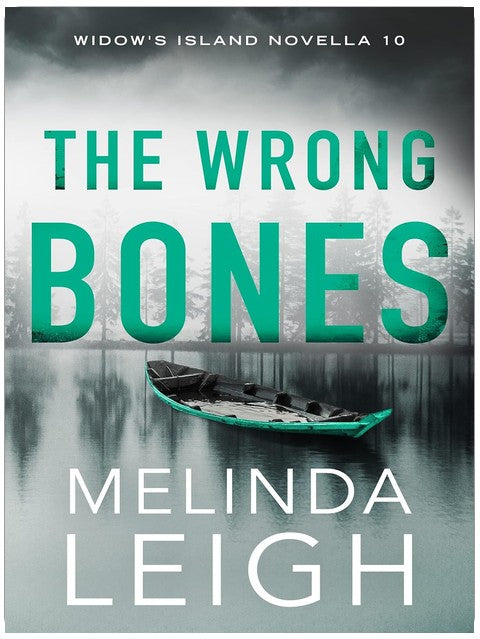 The Wrong Bones (Widow's Island Novella Book 10)