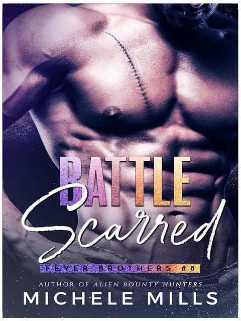 Battle Scarred (The Fever Brothers Book 8)
