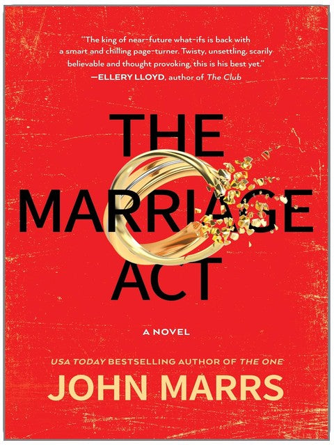 The Marriage Act: A Novel – A Gripping Near-Future Dystopian Thriller (Dark Future Book 2)