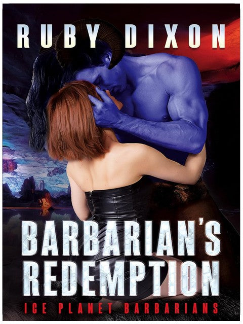 Barbarian's Redemption (Ice Planet Barbarians Book 12)