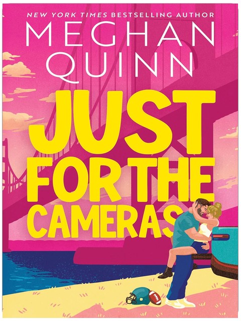 Just For the Cameras