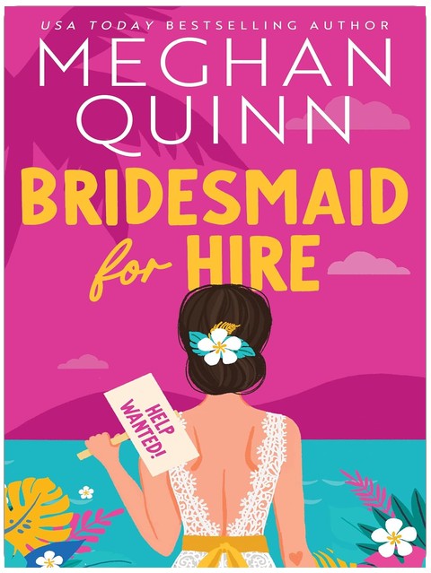 Bridesmaid For Hire