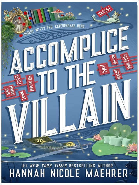 Accomplice to the Villain: A Cozy Fantasy Romantic Comedy (Assistant and the Villain Book 3)