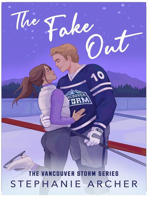The Fake Out: a fake dating hockey romance (Vancouver Storm Book 2)