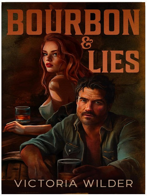 Bourbon and Lies (The Bourbon Boys Series Book 1)