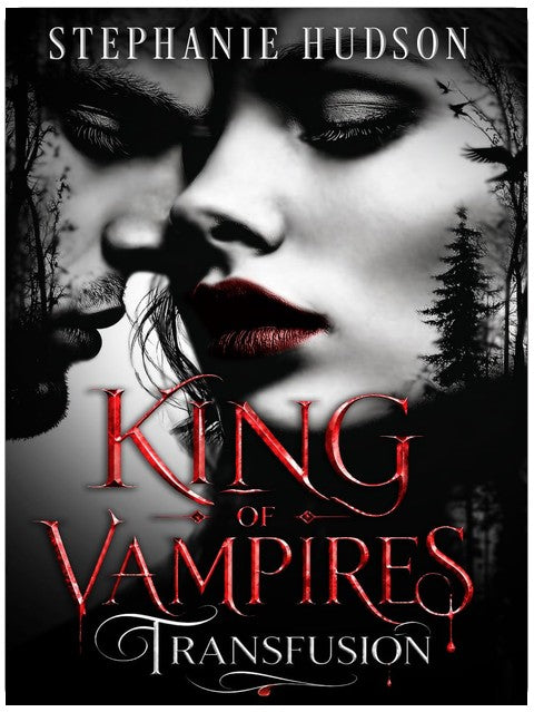 Transfusion: King of Vampires, Dark Paranormal Romance