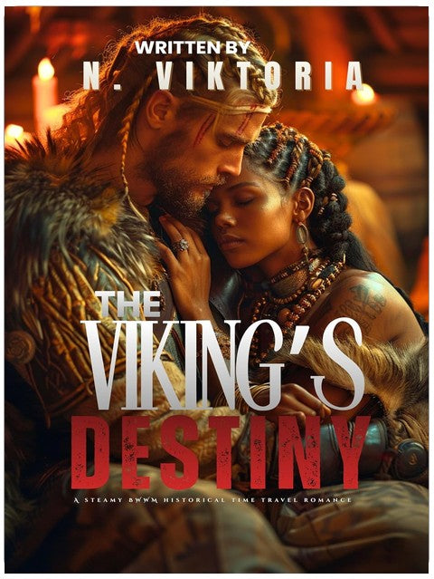 The Viking’s Destiny: A Steamy BWWM Interracial Multicultural Standalone Time Travel Norse Mythology Historical Romance (STOLEN BY TIME)