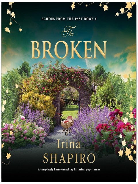 The Broken: Echoes from the Past, Book 8