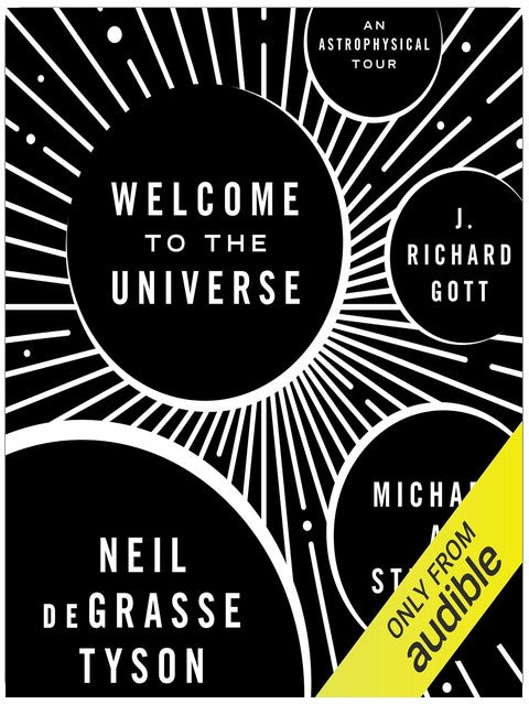 Welcome to the Universe: An Astrophysical Tour