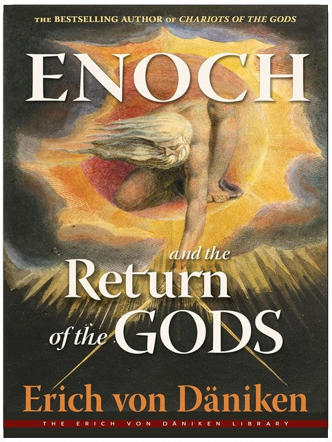 Enoch and the Return of the Gods (Erich von Daniken Library)