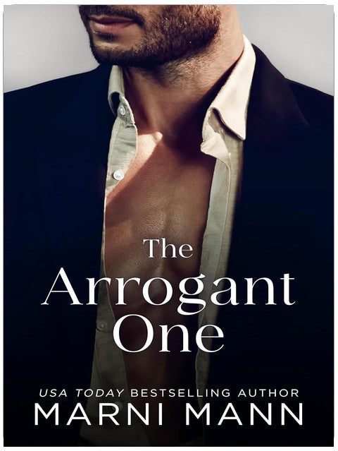 The Arrogant One (The Weston Group Book 1)