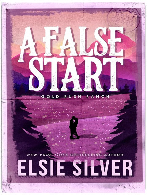 A False Start: A Small Town Brother's Best Friend Romance (Gold Rush Ranch Book 4)