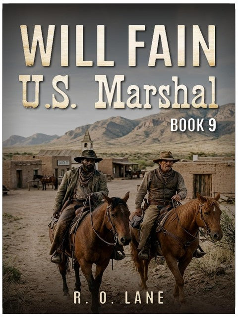Will Fain, U.S. Marshal, : Book 9