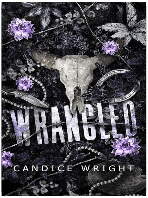 Wrangled (The Wicked West Book 1)