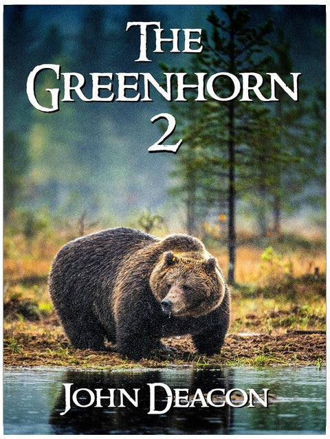 The Greenhorn 2 (Fletch and Faith)