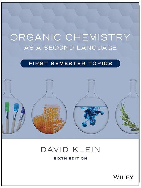 Organic Chemistry as a Second Language: First Semester Topics