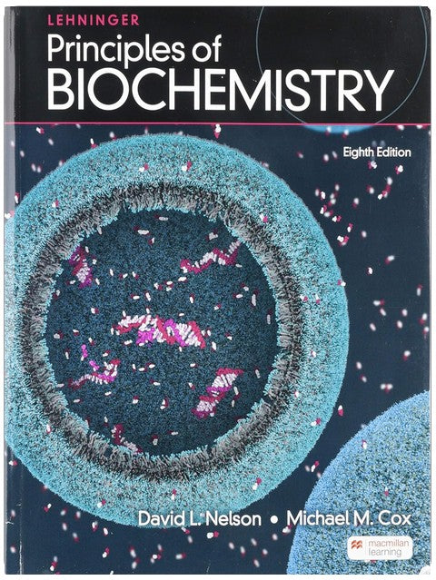 Lehninger Principles of Biochemistry