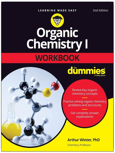 Organic Chemistry I Workbook For Dummies