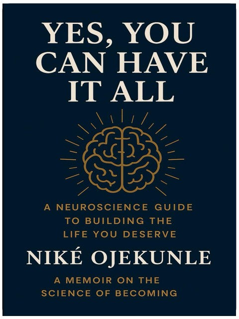 Yes, You Can Have It All: Building a Life of Faith, Love, and Limitless Abundance