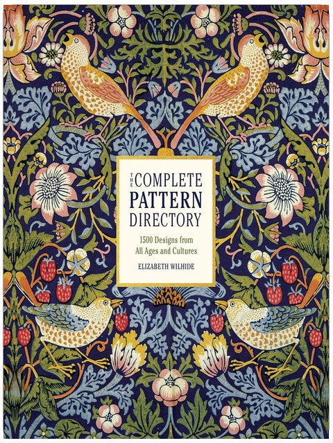 The Complete Pattern Directory: 1500 Designs from All Ages and Cultures