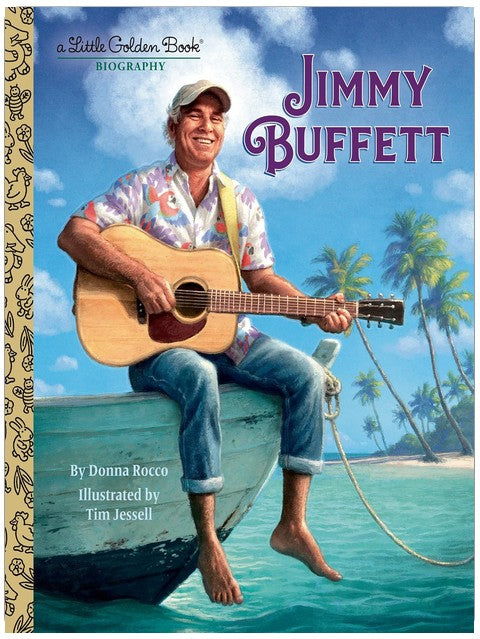 Jimmy Buffett: A Little Golden Book Biography