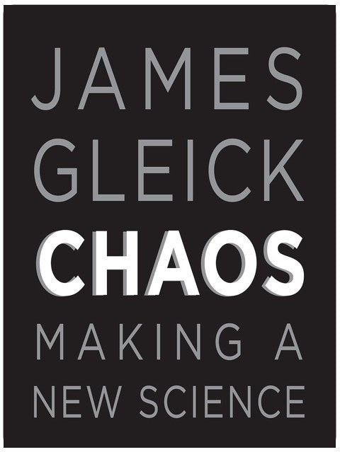Chaos: Making a New Science