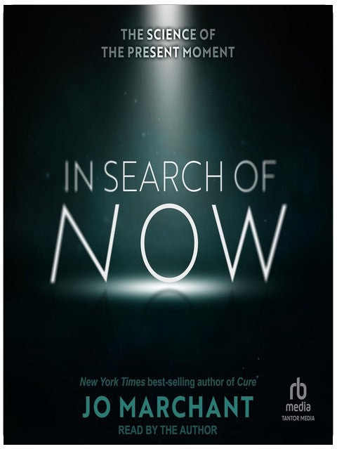 In Search of Now: The Science of the Present Moment