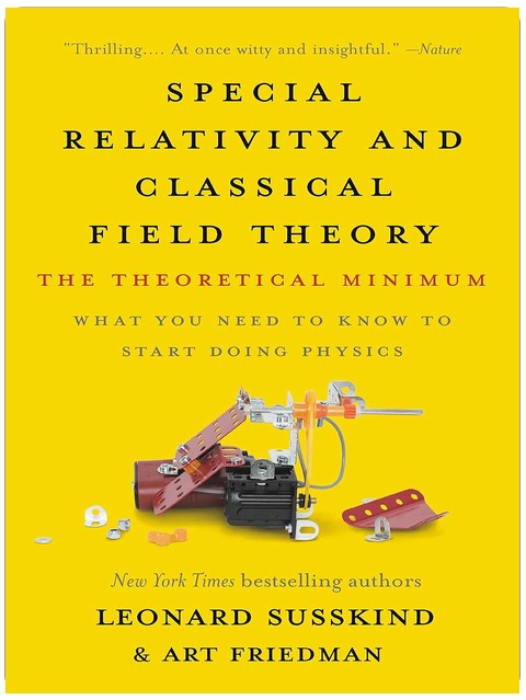 Special Relativity and Classical Field Theory: The Theoretical Minimum