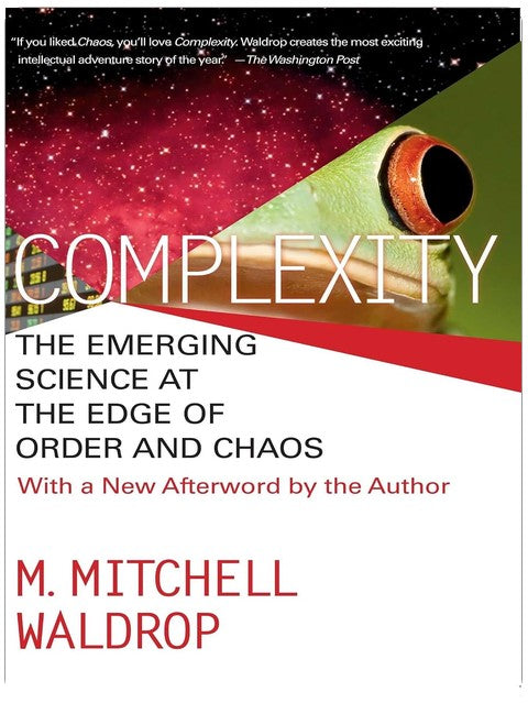 COMPLEXITY: THE EMERGING SCIENCE AT THE EDGE OF ORDER AND CHAOS