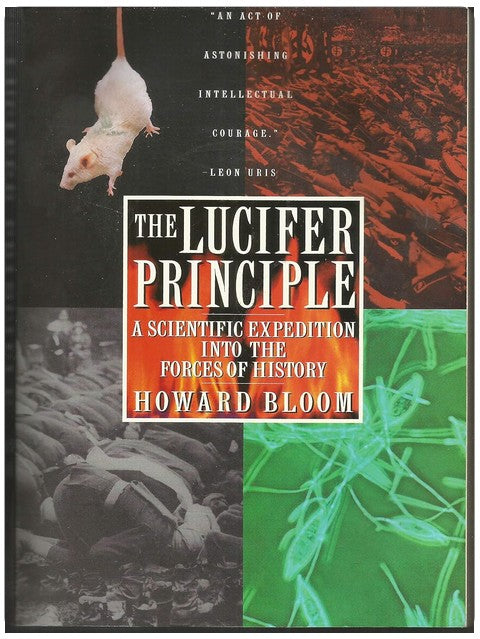 The Lucifer Principle: A Scientific Expedition into the Forces of History