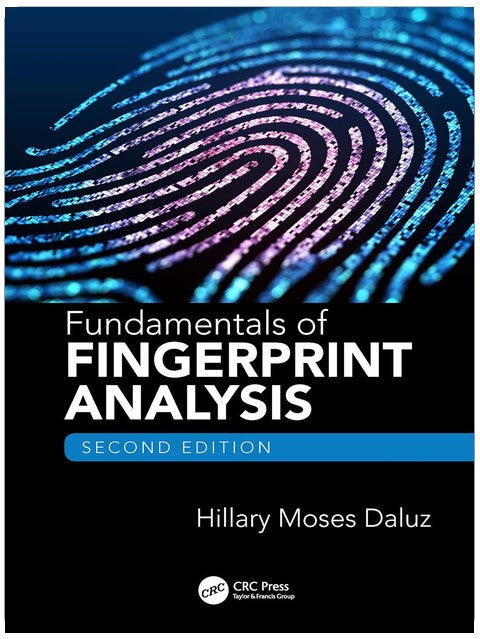 Fundamentals of Fingerprint Analysis, Second Edition