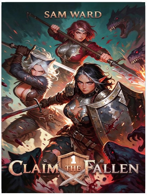 Claim The Fallen 1: A LitRPG Adventure