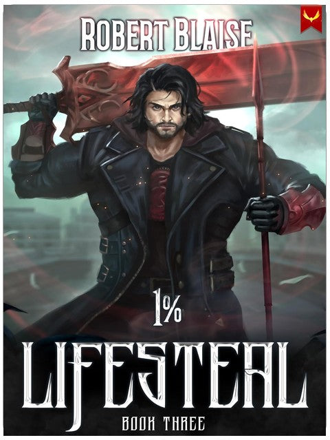 1% Lifesteal (Volume 3): A LitRPG Adventure