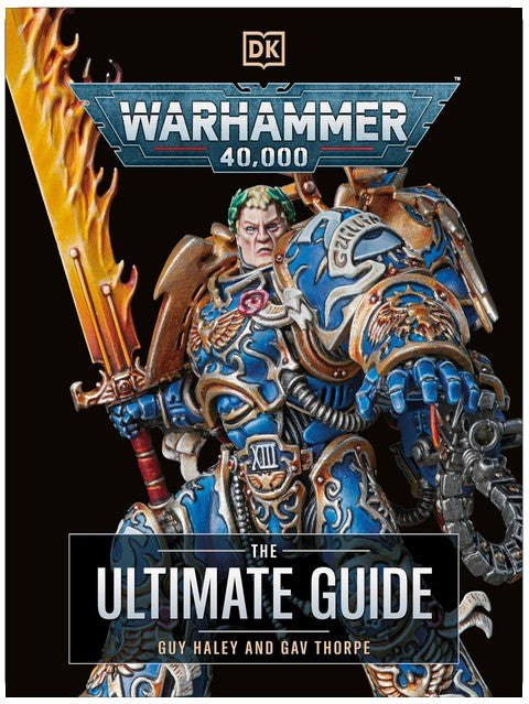 Warhammer 40,000 The Ultimate Guide