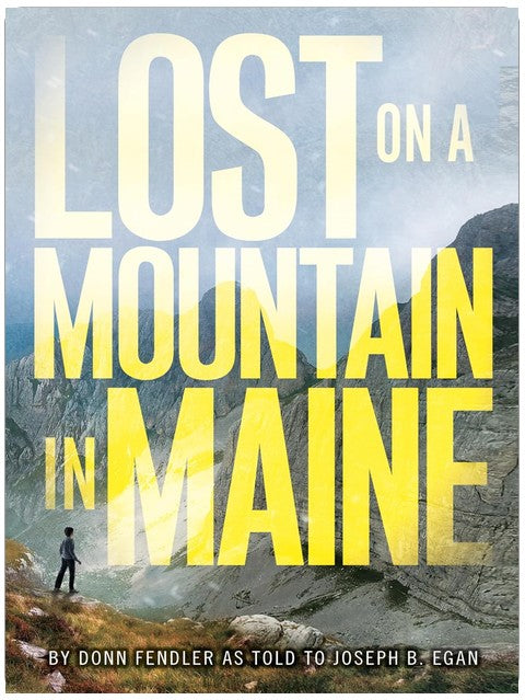 Lost on a Mountain in Maine