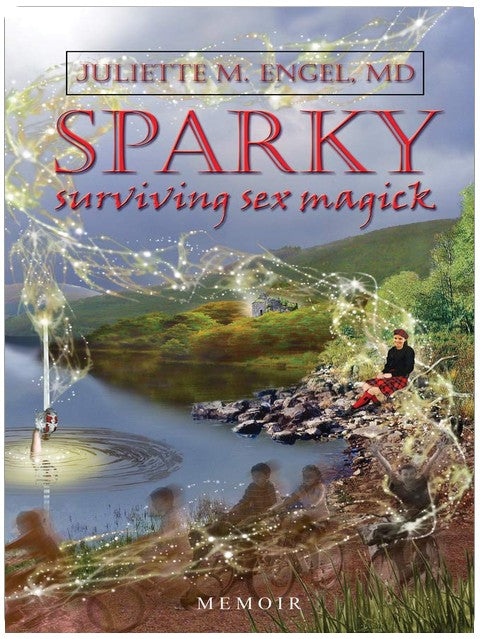 SPARKY: Surviving Sex Magick