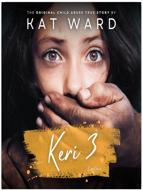 Keri 3: Child Abuse True Stories, Book 3
